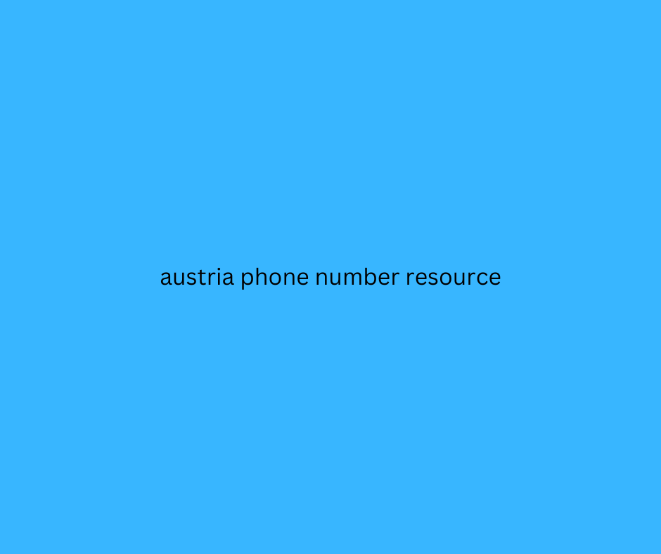 austria phone number resource